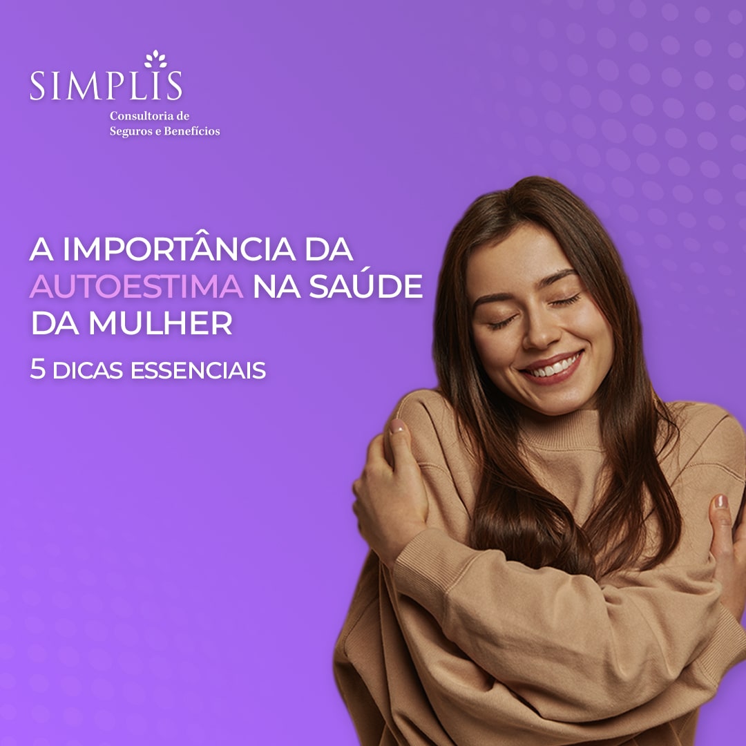 A importância da autoestima na saúde da mulher -  5 dicas essenciais