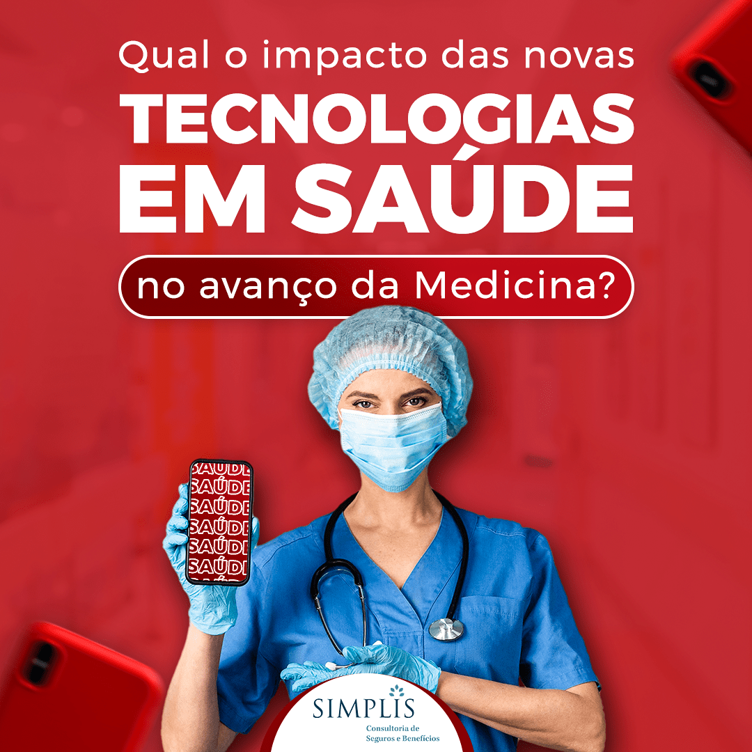 Qual o impacto das novas tecnologias em saúde no avanço da Medicina?